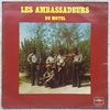 Les Ambassadeurs Du Motel Same LP