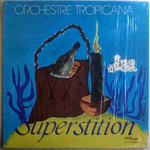 ORCHESTRE TROPICANA - Superstition - LP