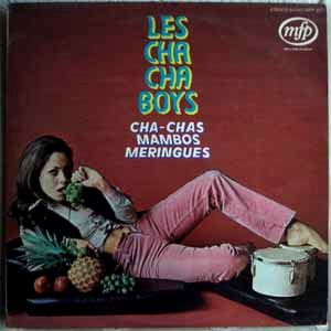 LES CHA CHA BOYS - Cha-chas mambos meringues - LP
