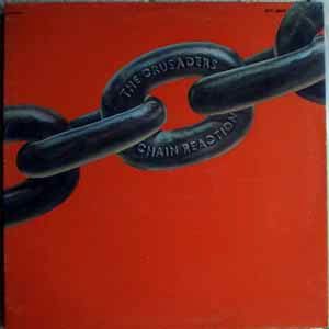 THE CRUSADERS - Chain reaction - LP