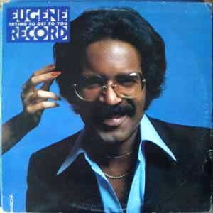 EUGENE RECORD - Trying to get to you - LP