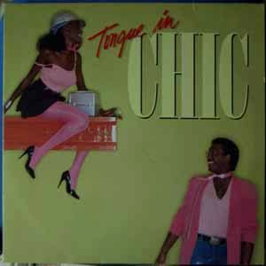 Chic - Tongue In Chic Album