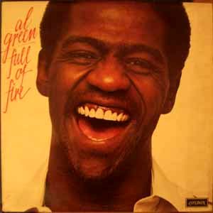 Al Green - Full Of Fire