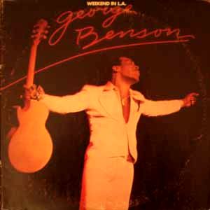 George Benson - Weekend In L.a. LP