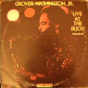 GROVER WASHINGTON JR. - Live at the bijou - LP x 2