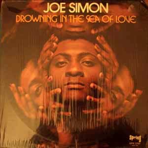 Joe Simon - Drowning In The Sea Of Love Album