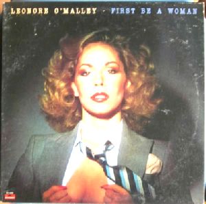 LEONORE O'MALLEY - First be a woman - LP