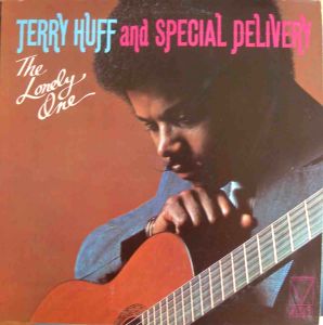 TERRY HUFF AND SPECIAL DELIVERY - The lonely one - LP