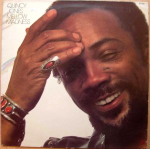 QUINCY JONES - Mellow madnes - LP