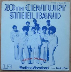 20TH CENTURY STEEL BAND - Endless vibrations / Feeling fine - 7inch (SP)