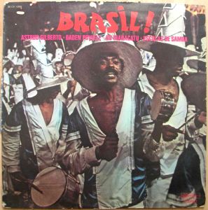 ASTRUD GILBERTO / BADEN POWELL / OS MARACATU / ESC - Brasil! - LP