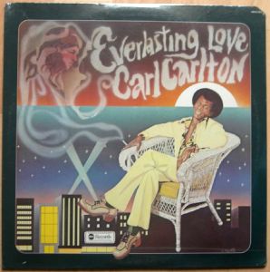 CARL CARLTON - Everlasting love - LP