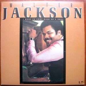 WALTER JACKSON - I want to come back as a song - LP