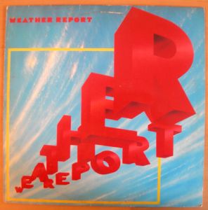 WEATHER REPORT - Same - 33T