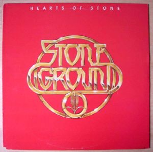 STONE GROUND - Hearts of stone - LP