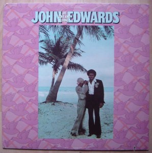 JOHN EDWARDS - Life love and living - 33T