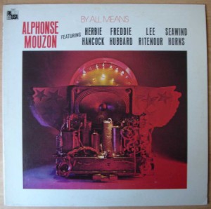 ALPHONSE MOUZON FEAT. HERBIE HANCOCK - By all means - LP
