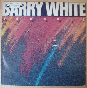 Barry White - Beware