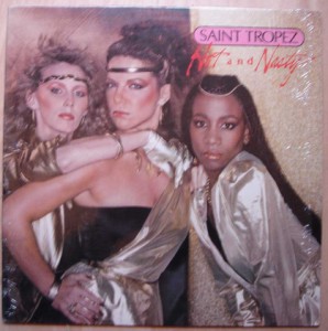 SAINT TROPEZ - Hot and Nasty - LP