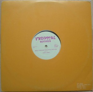 TROPIC AMBER - Walk trough this world with me - 12 inch 33 rpm