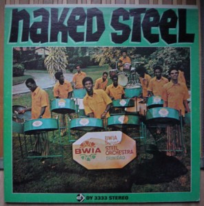 BWIA SUNJET STEEL BAND - Naked Steel - LP