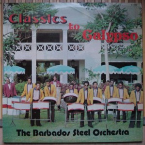 Barbados Steel Band Orchestra - Classics To Calypso