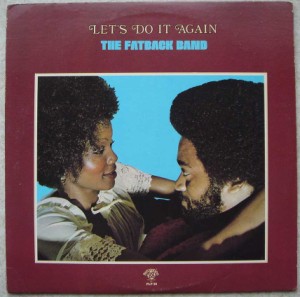 THE FATBACK BAND - Let's do it again - LP