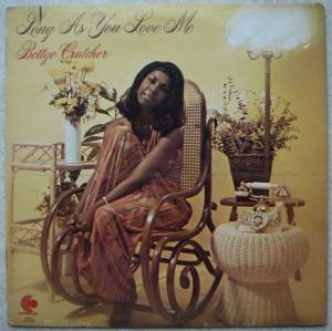 BETTYE CRUTCHER - Long as you love me - LP