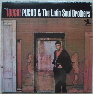 PUCHO AND THE LATIN SOUL BROTHERS - Tough! - LP