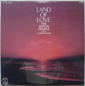 THE MOON PEOPLE - Land of love - LP