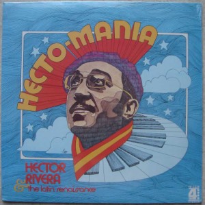 HECTOR RIVERA &THE LATIN RENAISSANCE - Hecto-mania - LP