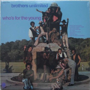 BROTHERS UNLIMITED - Who's for the young - 33T