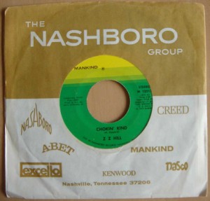Z Z HILL - A man needs a woman / Chokin' kind - 7inch (SP)