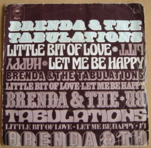 BRENDA & THE TABULATIONS - Littel bit of love / Let me be happy - 45T (SP 2 titres)