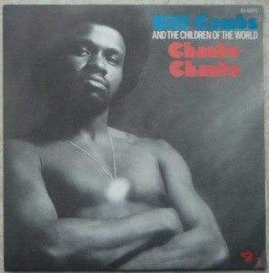 BILL COMBS AND THE CHILDREN F THE WORLD - Chante Chante / Because you proved it to me - 7inch (SP)