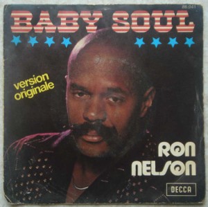 RON NELSON - Baby Soul - 7inch (SP)