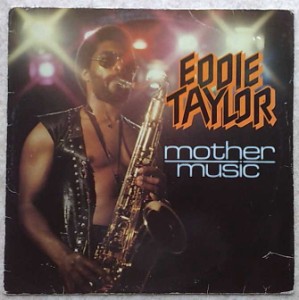 EDDIE TAYLOR - Mother Music - LP