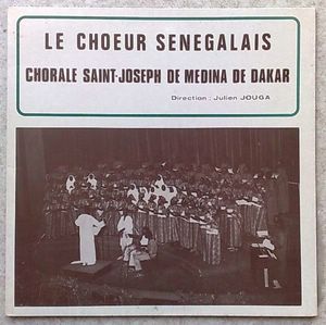 CHORALE SAINT-JOSEPH DE MEDINA DE DAKAR - Le chSur s�n�galais - LP Gatefold