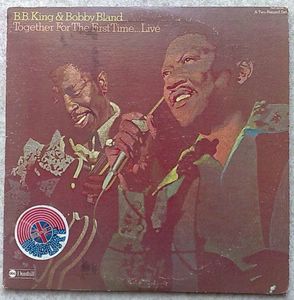 B.B. KING & BOBBY BLAND - Together for the first time - LP x 2 