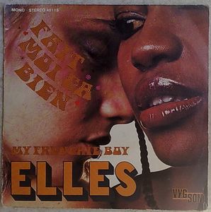ELLES - Fais-moi ca bien / My Frenchie boy - 7inch (SP)