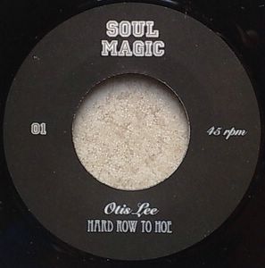 OTIS LEE - Hard row to hoe - 7inch (SP)