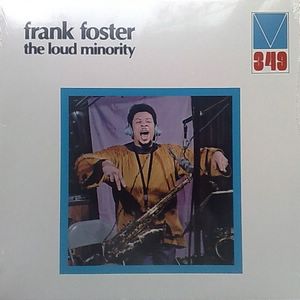 FRANCK FOSTER - The loud minority - LP