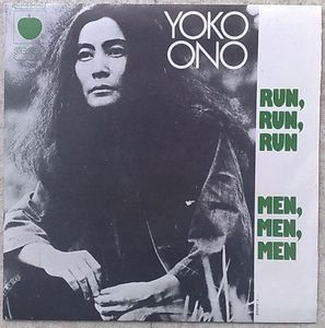 YOKO ONO - Run, run, run / Men, men, men - 7inch (SP)