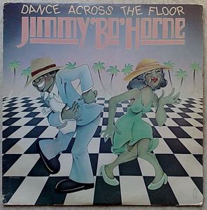 JIMMY BO HORNE - Dance across the floor - 33T