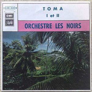 ORCHESTRE LES NOIRS - Toma 1 et 2 - 45T (SP 2 titres)