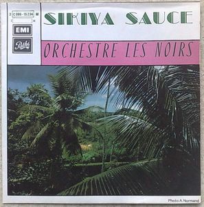 ORCHESTRE LES NOIRS - Sikiya Sauce - 45T (SP 2 titres)