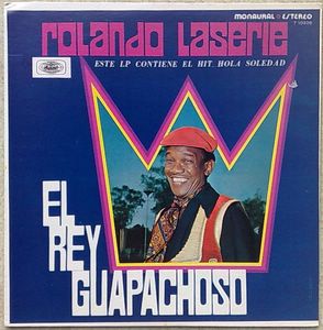 ROLANDO LASERIE - El rey Guapachoso - LP