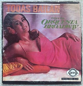 ORQUESTA BROADWAY - Todas Bailan - LP