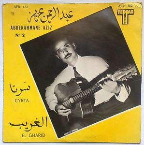 ABDRAHMANE AZIZ - Cyrta / El gharib - 7inch (SP)