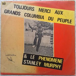 LES GRANDS COLUMBIA DU PEUPLE AVEC STANLEY MURPHY - Same - LP